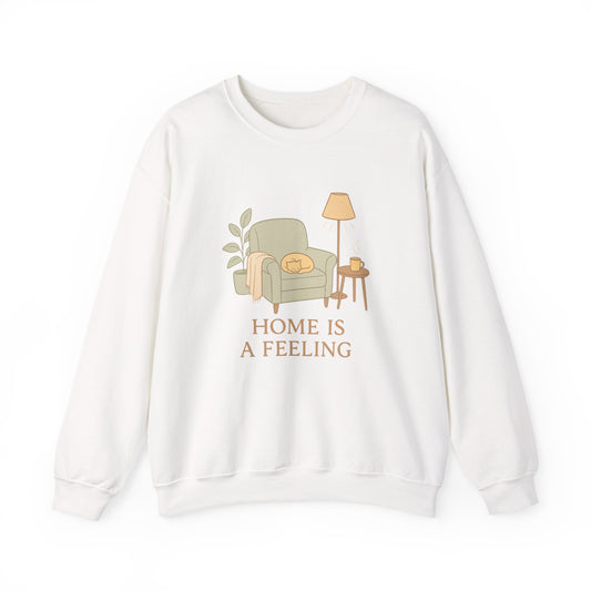 Cozy Home Is a Feeling Sweatshirt